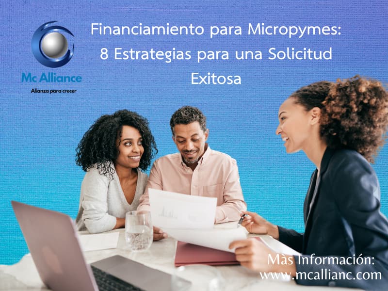 Estrategias para una Solicitud Exitosa de Financiamiento para Micropymes