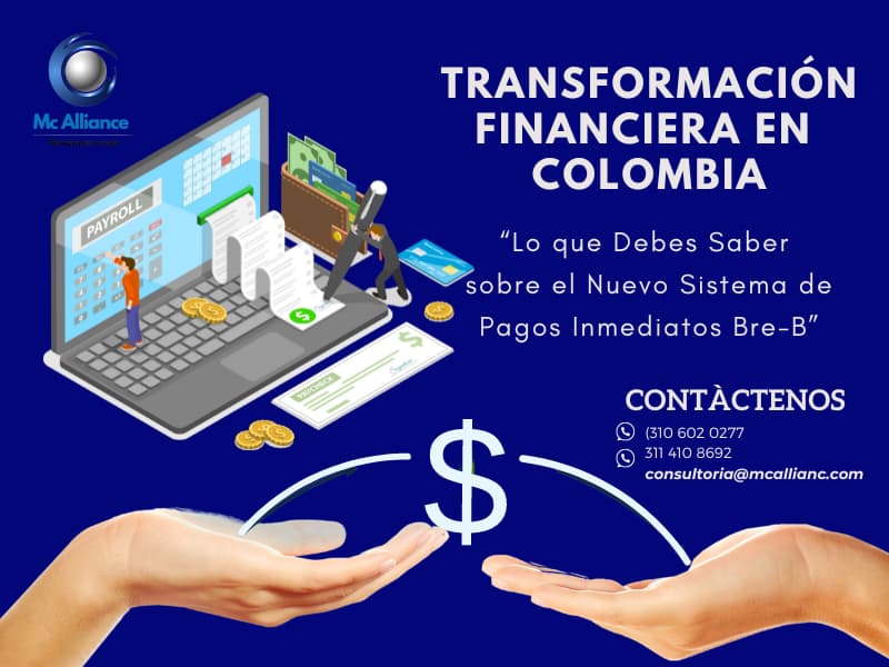 Transformación Financiera: Todo lo que Debes Saber sobre el Nuevo Sistema de Pagos en Colombia Bre-B
